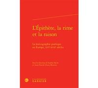 L'Épithète, la rime et la raison Mireille Huchon (Direction), Collectif (Auteur)