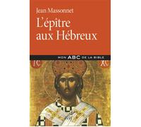 L'epitre aux hebreux - Jean Massonnet - Cerf - broché - Etude