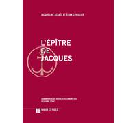 L'épître de Jacques Commentaire du Nouveau Testament, No XIIIa - Jacqueline Assaël - Labor Et Fides - broché - Essai