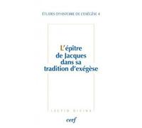 L'épître de Jacques dans sa tradition d'exégèse - Annie Noblesse-Rocher - Cerf - broché - Essai