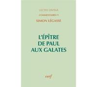 L'epitre de paul aux galates Simon Légasse (Auteur)