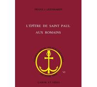 L'Epître de saint Paul aux Romains - - Franz J. Leenhardt - Labor Et Fides - Livre
