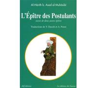 L'épître des postulats Suivie de deux autres épîtres - Al Hârith Al-Muhâsibî - Alif Eds - broché - Essai
