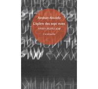 L'Épître des sept voies - Abraham Aboulafia - Eclat Eds De L' - Poche - Essai