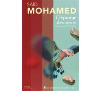 L'éponge des mots Edition bilingue français-portugais - Mohamed Said - Les Carnets Du Dessert De Lune - broché - Poésie