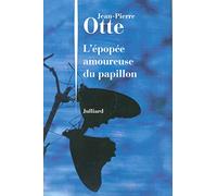 L'épopée Amoureuse Du Papillon