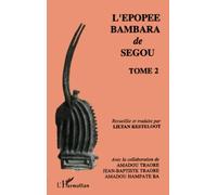 L'épopée bambara de Ségou, tome 2