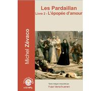 L'épopée d'amour 2 CD Mp3 - Michel Zévaco - Le Livre Qui Parle-Dpi - Texte lu (CD) - Textes lus CD