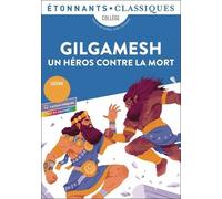 L'épopée De Gilgamesh