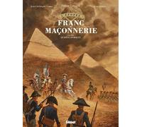 Didier Convard – L'Épopée de la franc-maçonnerie Tome 08 : Le rêve d'orient – Cartonné