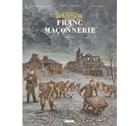 L'épopée De La Franc-Maçonnerie - Tome 11 - Stalag 33
