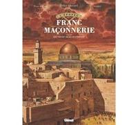 L'Épopée de la franc-maçonnerie - Tome 12 Les soeurs de la Fraternité - Pierre Boisserie - Glénat - cartonné - Bande dessinée
