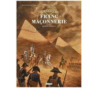 Didier Convard – L'Épopée de la franc-maçonnerie Tome 08 : Le rêve d'orient – Cartonné