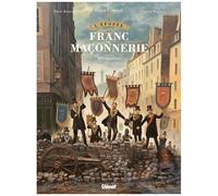 Pierre Boisserie – L'Épopée de la franc-maçonnerie – Tome 9 : Destruction – Bande dessinée cartonné