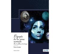 L'épopée de la reine nomade Les troubleurs du temps - Pierre Arzalier - Nombre 7 - relié - Roman