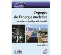 L'épopée de l'énergie nucléaire Paul Reuss (Auteur)
