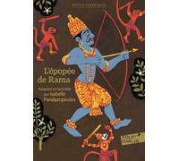 L'épopée de Rama: Adapté et raconté par Isabelle Pandazopoulos
