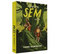 L'ÉPOPÉE DE SEM - Tome 1 LE RITE Yann Rambaud (Auteur)