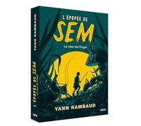 L'épopée de Sem – Tome 2 : Le coeur de l'orguï – Auzou