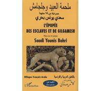 L'épopée Des Esclaves Et De Gilgamesh