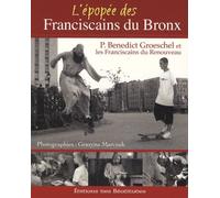 L'épopée des franciscains du Bronx