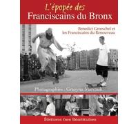 L'épopée des franciscains du Bronx