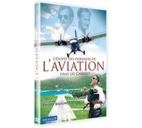 L'Epopée des pionniers de l'aviation dans les Caraïbes DVD G