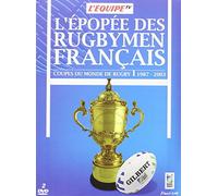 L'épopée Des Rugbymen Français - Coupes Du Monde De Rugby / 1987-2003 Tous | Occasion