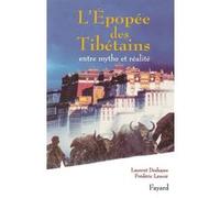 L'Épopée des Tibétains Frédéric Lenoir (Auteur), Laurent Deshayes (Auteur)