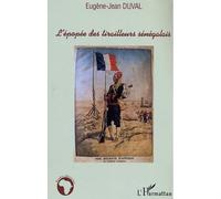 L'épopée des tirailleurs sénégalais - Eugène Jean Duval - L'harmattan - broché - Essai