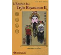 L'epopée Des Trois Royaumes - Tome 2