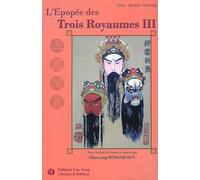 L'epopée Des Trois Royaumes - Tome 3