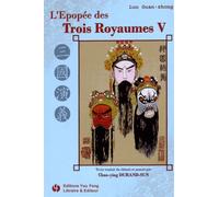 L'epopée Des Trois Royaumes - Tome 5