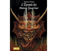 L'épopée du Moine Guerrier