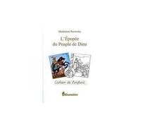 L'épopée du peuple de Dieu - Cahier de l'enfant - Madeleine Russocka - Transmettre Communication Cite - broché - Essai