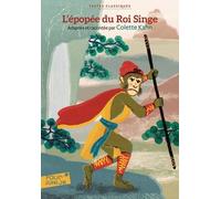 L'Épopée du Roi Singe - Colette Kahn - Gallimard jeunesse - Poche - Contes et légendes jeunesse
