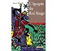 L'epopee du roi singe