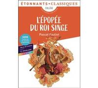 Pascal Fauliot – L'Épopée du roi singe – Poche – Scolaire / Universitaire