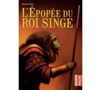 Pascal Fauliot – L'épopée du Roi Singe – Poche