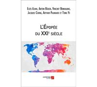 L'épopée Du Xxie Siècle