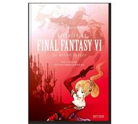 L'epopee final fantasy vi - Kiyoshi ARAI - Pix'n Love - broché - Guide