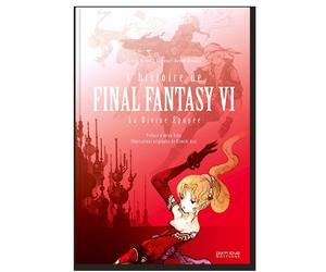 L'epopee final fantasy vi - Kiyoshi ARAI - Pix'n Love - broché - Guide