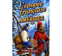 L'Epopée française en Amérique