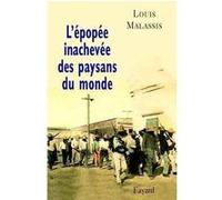 L'épopée inachevée des paysans du monde Louis Malassis (Auteur)