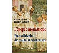 L'épopée monastique: Précis d'histoire des moines et des moniales