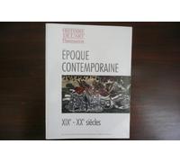 L'Epoque contemporaine, XIXe et XXe siècles