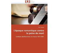 L''époque Romantique Contre La Peine De Mort