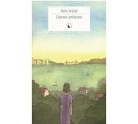 L'épouse américaine Mario Soldati (Auteur), Nathalie Bauer (Traduction)