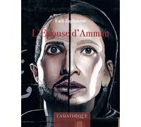 L'épouse d'Amman - Fadi Zaghmout - L’Asiathèque - broché - Roman