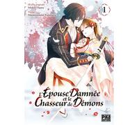 Midori Yuma – L'Épouse damnée et le chasseur de démons T01 – Broché – Manga – Pika Édition